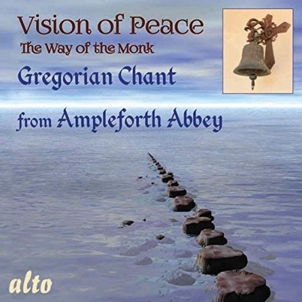 O'Sullivan / Monks Of Ampleforth Abbey - Way Of Peace - Gregorian Chant